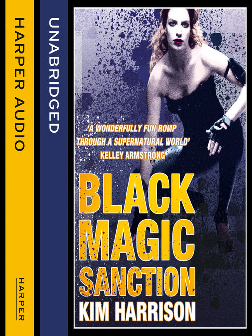 Title details for Black Magic Sanction by Kim Harrison - Available